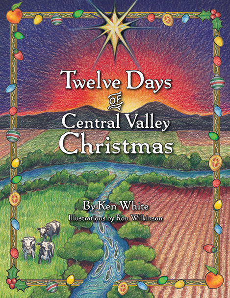 Twelve Days of Central Valley Christmas book cover by Ken White